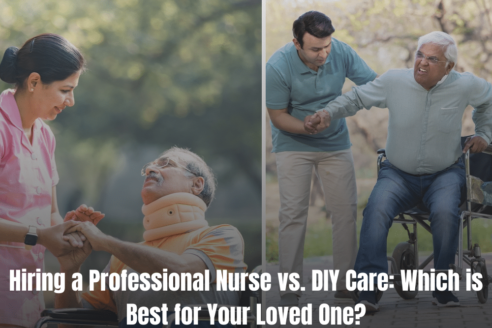 Professional Nurse vs. DIY Care