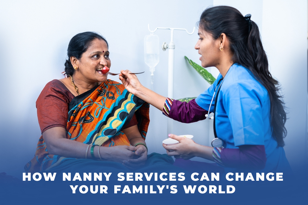 How Nanny Services Can Change Your Family's World