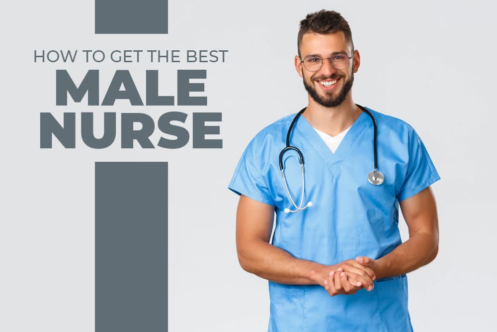 Male Nurse for home